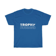 Load image into Gallery viewer, TROPHY HUSBAND Tees
