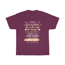 Load image into Gallery viewer, I AM A JULY GIRL TEE
