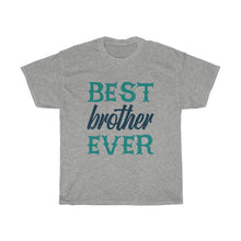 Load image into Gallery viewer, BEST BOTHER EVER Tees
