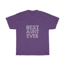 Load image into Gallery viewer, BEST AUNTY EVER Tees
