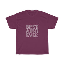 Load image into Gallery viewer, BEST AUNTY EVER Tees
