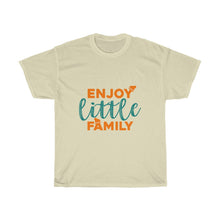 Load image into Gallery viewer, ENJOY LITTLE FAMILY Tees
