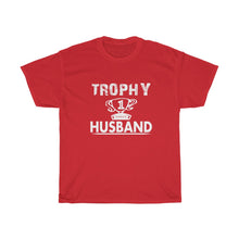 Load image into Gallery viewer, TROPHY HUSBAND 02 Tees
