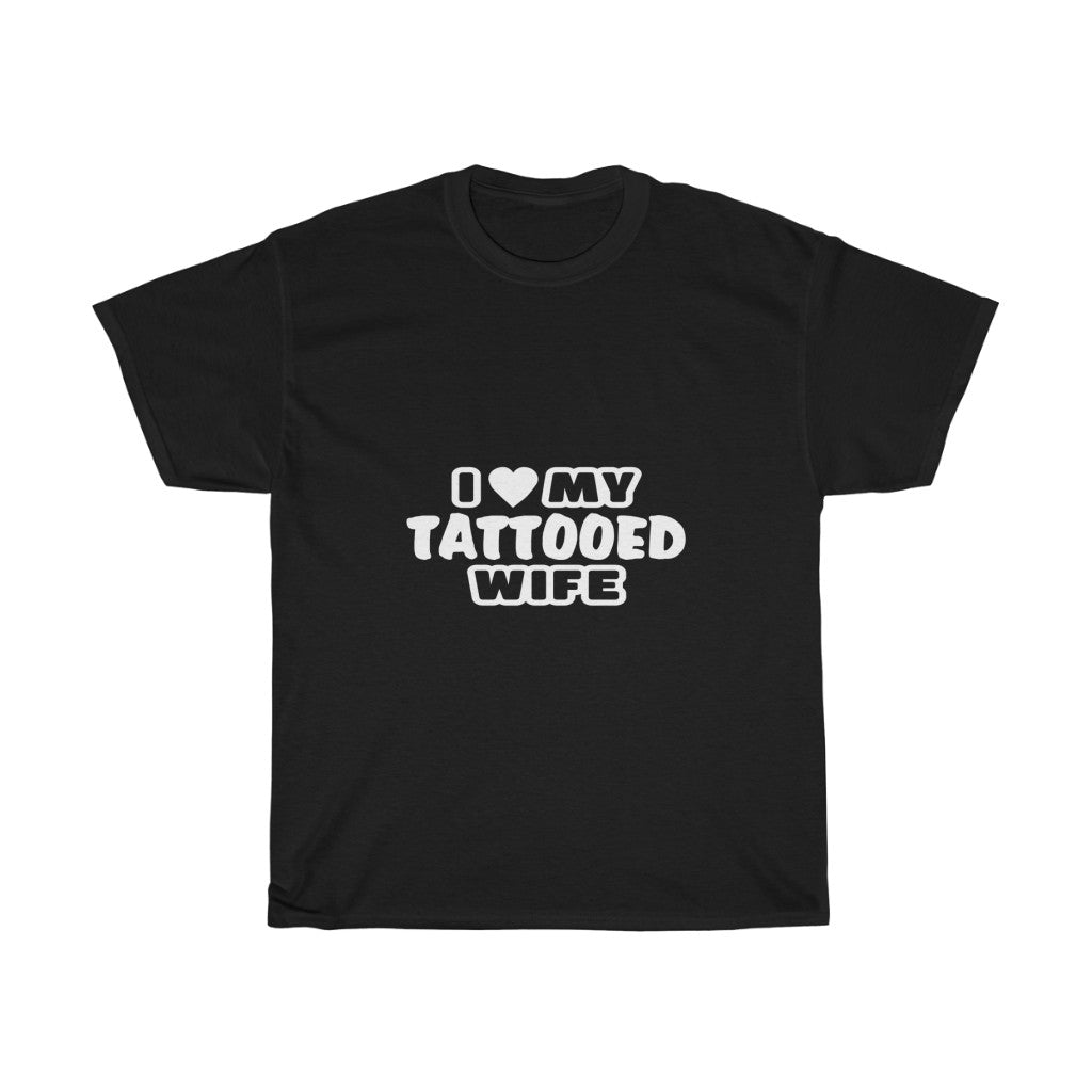 I Love My Tattod Wife Tees