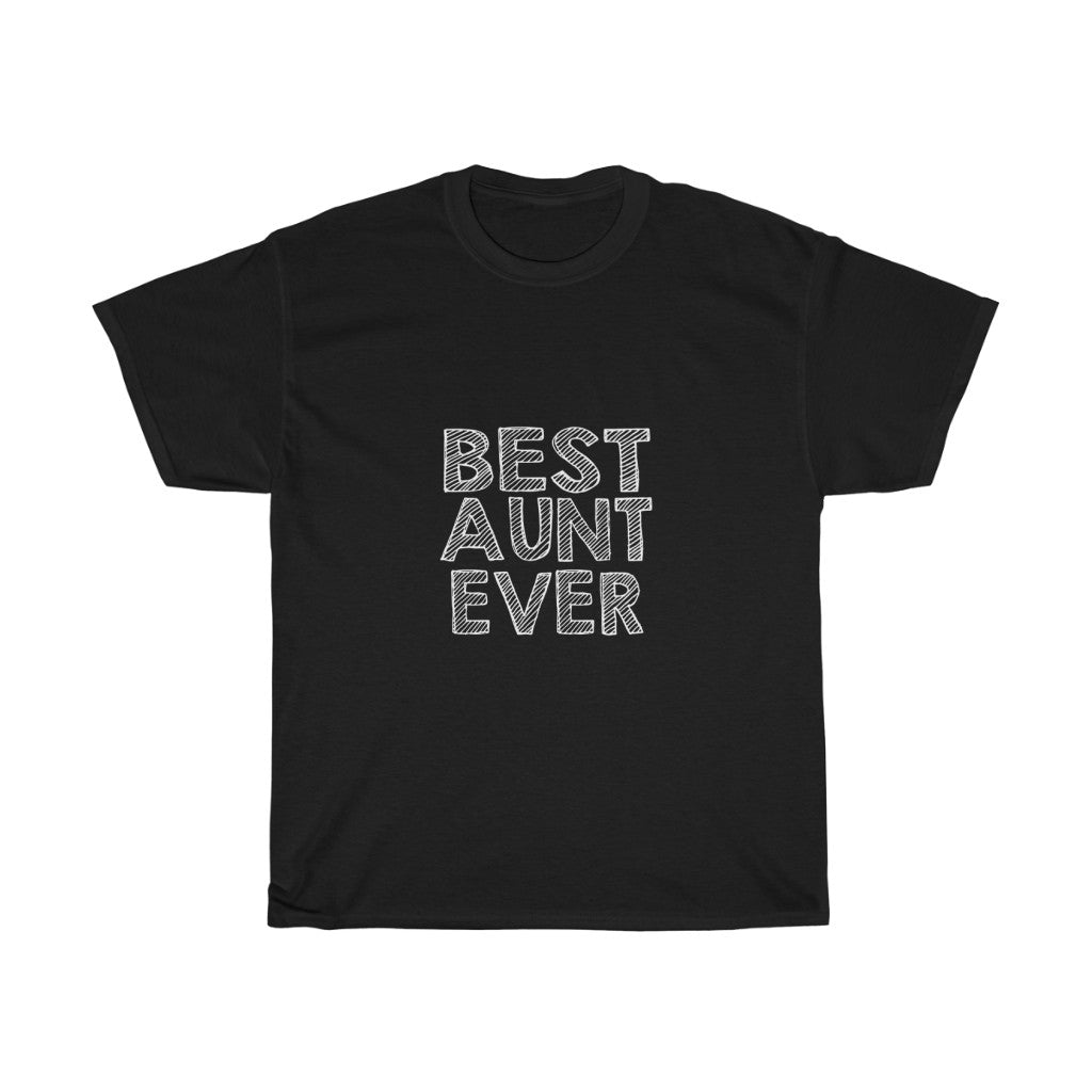BEST AUNTY EVER Tees