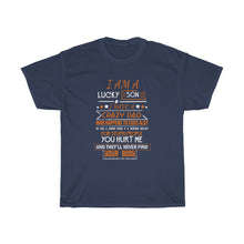 Load image into Gallery viewer, I AM LUCKY SON OF A CRAZY DAD TEE
