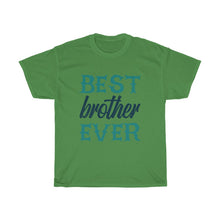 Load image into Gallery viewer, BEST BOTHER EVER Tees
