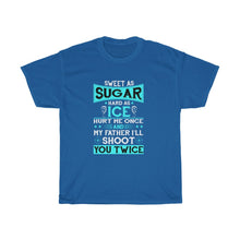 Load image into Gallery viewer, Sweet as SUGAR Hard as ICE Tee
