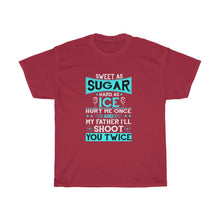 Load image into Gallery viewer, Sweet as SUGAR Hard as ICE Tee
