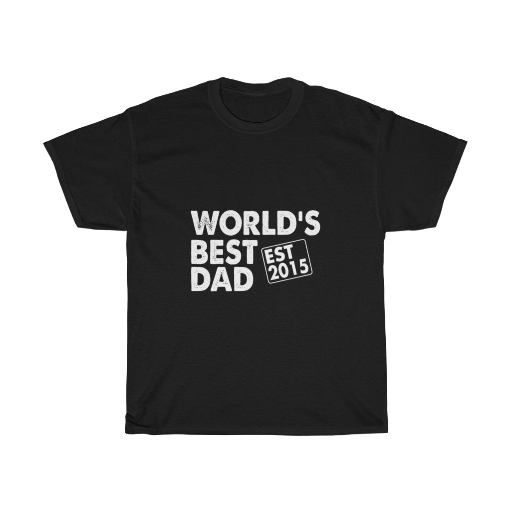 WORLD best DAD since 2019 Tees