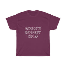 Load image into Gallery viewer, WORLD OKAYEST DAD A Tees

